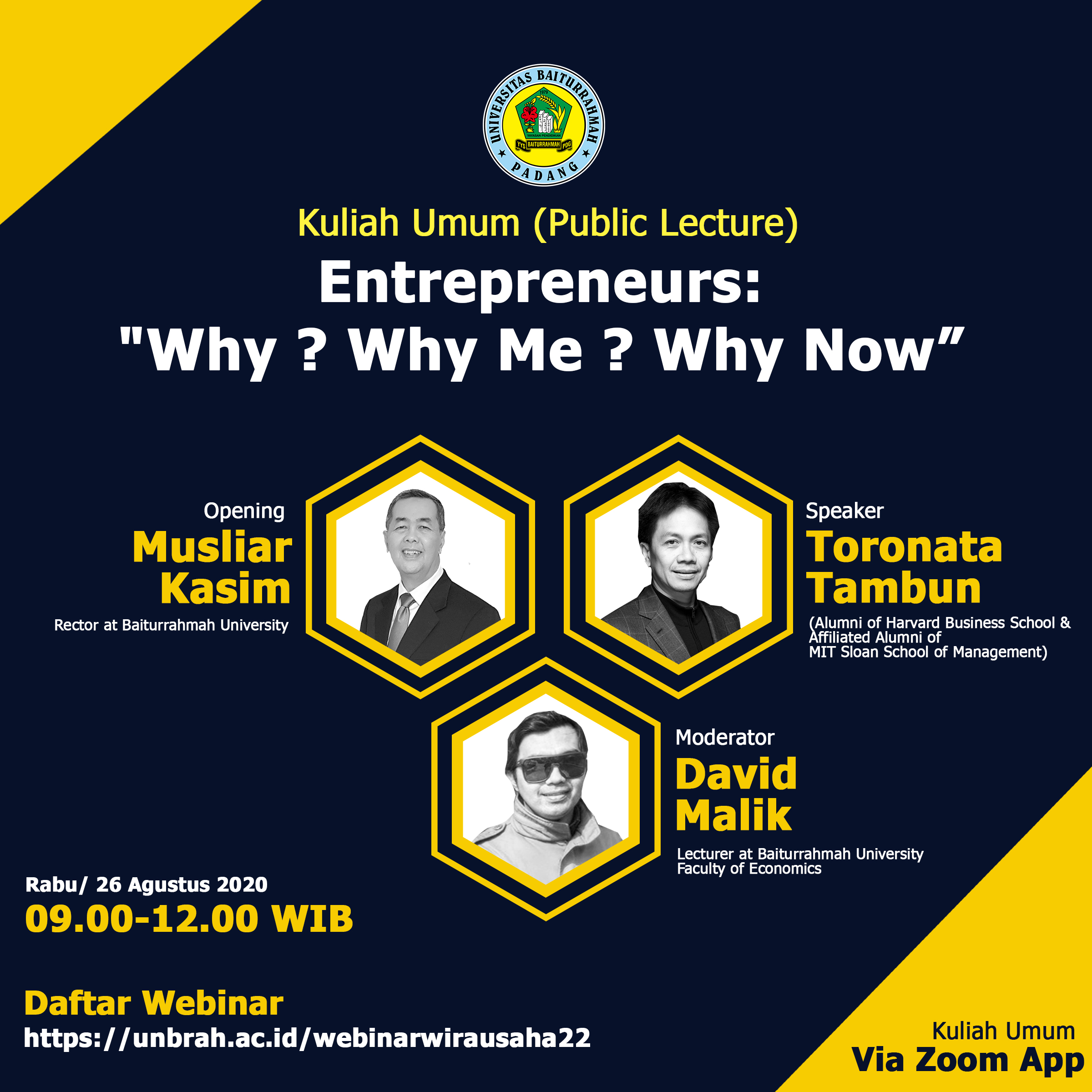 KULIAH UMUM Entrepreneurs:"Why ? Why Me ? Why Now”