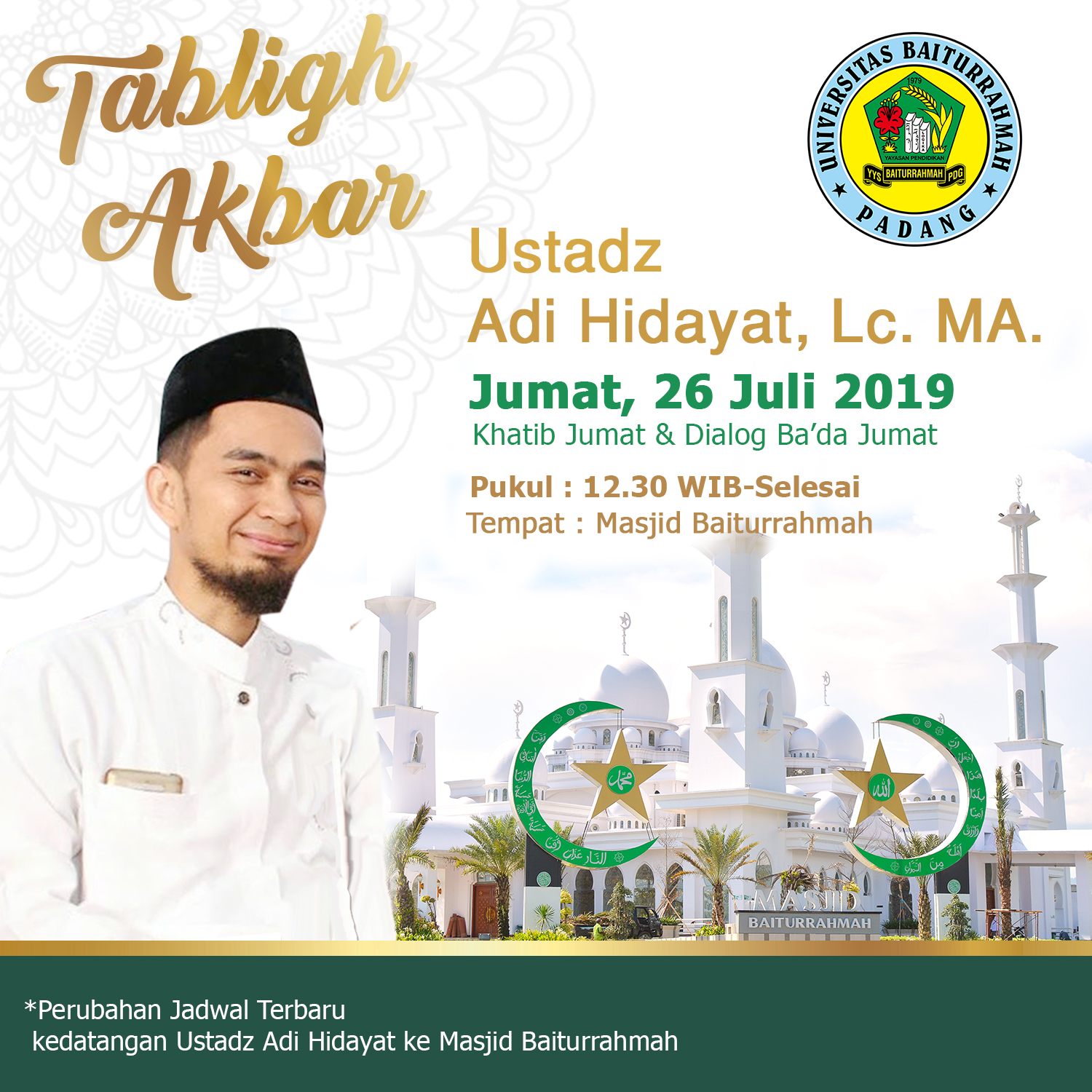 Ustad Adi Hidayat Isi Tabligh Akbar di Masjid Baiturrahmah 26 Juli 2019